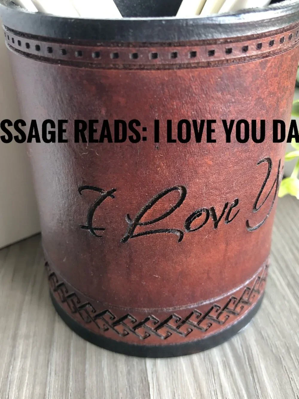 Alto's Atelier Handmade Engraved Leather Pencil Holder: I Love You Dad, Gift